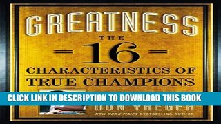 [PDF] Greatness: The 16 Characteristics of True Champions Popular Collection