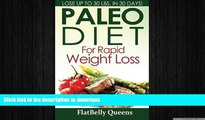 EBOOK ONLINE  Paleo Diet For Rapid Weight Loss: Lose Up to 30 Pounds in 30 Days  BOOK ONLINE