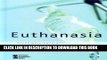 [PDF] Euthanasia (Opposing Viewpoints) Popular Collection