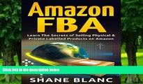 Big Deals  Amazon FBA: Learn the Secrets of Selling Physical   Private Labeled Products on Amazon