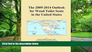 Big Deals  The 2009-2014 Outlook for Wood Toilet Seats in the United States  Free Full Read Best