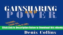 [Reads] Gainsharing and Power: Lessons from Six Scanlon Plans (ILR Press Books) Online Ebook