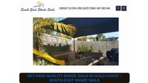 GET HIGH QUALITY SHADE SAILS IN GOLD COAST – SOUTH EAST SHADE SAILS