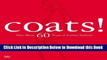 [Best] Coats Max Mara: 60 Years of Italian Fashion: Revised and Updated Edition Online Books