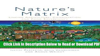 [Get] Nature s Matrix: Linking Agriculture, Conservation and Food Sovereignty Popular Online