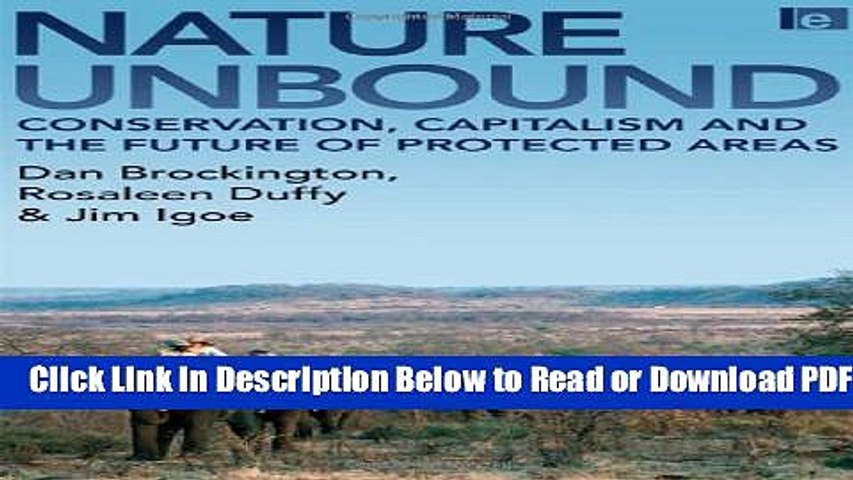 Get] Nature Unbound: Conservation, Capitalism and the Future of Protected  Areas Popular New - video dailymotion