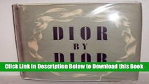 [Best] Dior by Dior  - The Autobiography of Christian Dior Online Books