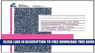 [PDF] Improvement of the Ozonation Process Through the Use of Static Mixers (Awwarf Report S)