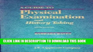 [PDF] A Guide to Physical Examination and History Taking/a Guide to Clinical Thinking Popular Online