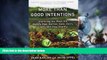 Must Have PDF  More Than Good Intentions: Improving the Ways the World s Poor Borrow, Save, Farm,