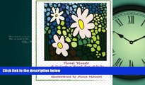Enjoyed Read Floral Mosaic: A Coloring Book for Adults (Adult Coloring Books) (Volume 1)