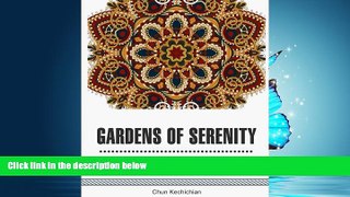 For you Gardens of Serenity: 50 Magnificent Abstract Designs for Mindful Moments (serenity,