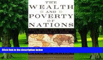 Big Deals  The Wealth and Poverty of Nations: Why Some Are So Rich and Some So Poor  Free Full