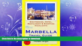 READ THE NEW BOOK Marbella (Costa del Sol), Spain Travel Guide - Sightseeing, Hotel, Restaurant