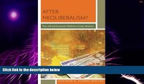 Big Deals  After Neoliberalism?: The Left and Economic Reforms in Latin America  Best Seller Books