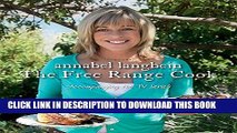 [PDF] The Free Range Cook. Annabel Langbein Popular Colection