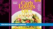 EBOOK ONLINE  The CarbLovers Diet Cookbook: 150 delicious recipes that will make you slim... for
