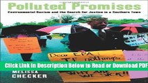 [Download] Polluted Promises: Environmental Racism and the Search for Justice in a Southern Town