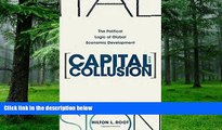 Big Deals  Capital and Collusion: The Political Logic of Global Economic Development  Best Seller