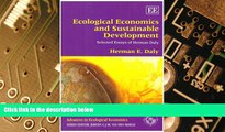 Big Deals  Ecological Economics and Sustainable Development, Selected Essays of Herman Daly
