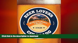 EBOOK ONLINE Beer Lover s Colorado (Beer Lovers Series) READ EBOOK