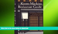 FAVORIT BOOK Kyoto Machiya Restaurant Guide: Affordable Dining in Traditional Townhouse Spaces