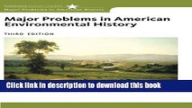 Read Major Problems in American Environmental History (Major Problems in American History Series)