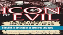 Download Icon Of Evil Hitler S Mufti And The Rise Of Radical - 