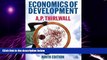 Big Deals  Economics of Development: Theory and Evidence  Free Full Read Most Wanted
