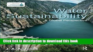 Read Water Sustainability: A Global Perspective  Ebook Free