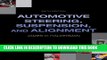 New Book Automotive Steering, Suspension, Alignment (6th Edition) (Automotive Systems Books)