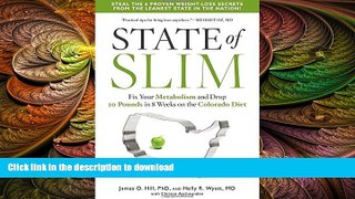 READ BOOK  State of Slim: Fix Your Metabolism and Drop 20 Pounds in 8 Weeks on the Colorado Diet