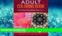 Choose Book Adult Coloring Book: Stress Relieving Patterns, Mandalas   Flowers (Volume 1)