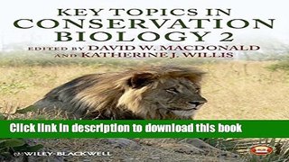 Read Key Topics in Conservation Biology 2  Ebook Free