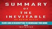 [PDF] Summary of the Inevitable: By Kevin Kelly Includes Analysis Full Online