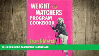 READ  WEIGHT WATCHERS PROGRAM COOKBOOK 1973  PDF ONLINE