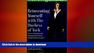 READ  Reinventing Yourself with The Duchess of York: Success Strategies and Inspiring Stories