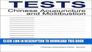 [PDF] Tests: Chinese Acupuncture and Moxibustion Full Online
