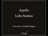 Bruno Conceição - Aquilo Lulu Santos (Cover)