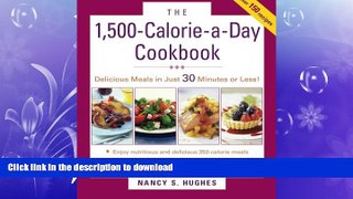 READ BOOK  The 1500-Calorie-a-Day Cookbook FULL ONLINE