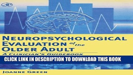 New Book Neuropsychological Evaluation of the Older Adult: A Clinician s Guidebook