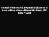 [PDF] Baseball's War Roster: A Biographical Dictionary of Major and Negro League Players Who