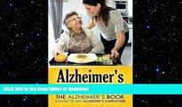 FAVORITE BOOK  Alzheimer s Prevention Cookbook: The Alzheimer s Book - a guide to any Alzheimer s