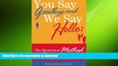 READ  You Say Goodbye and We Say Hello: The Montessori Method for Positive Dementia Care  PDF