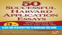 Collection Book 50 Successful Harvard Application Essays: What Worked for Them Can Help You Get