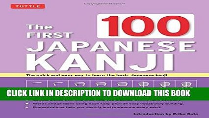 New Book The First 100 Japanese Kanji: (JLPT Level N5) The quick and easy way to learn the basic