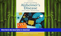 READ  Understanding Alzheimer s Disease and Other Dementias FULL ONLINE