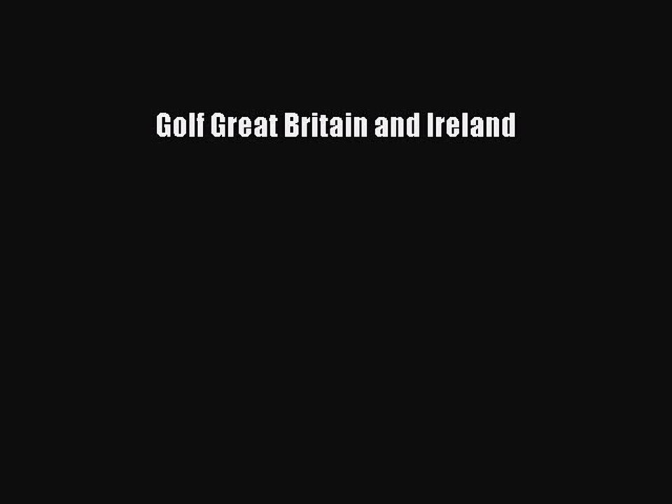 [PDF] Golf Great Britain and Ireland Popular Colection