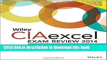 Read Wiley CIAexcel Exam Review 2014: Part 3, Internal Audit Knowledge Elements (Wiley CIA Exam