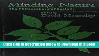 [Reads] Minding Nature: The Philosophers of Ecology (Democracy and Ecology) Online Books